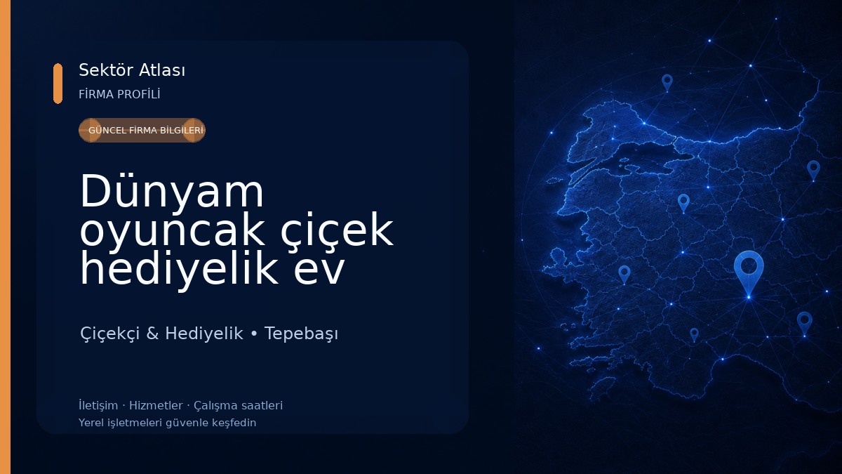 Dünyam oyuncak çiçek hediyelik ev ihtiyaçları AVM 