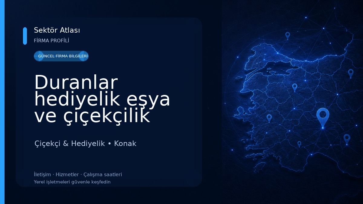 Duranlar hediyelik eşya ve çiçekçilik Çiçekçi & Hediyelik