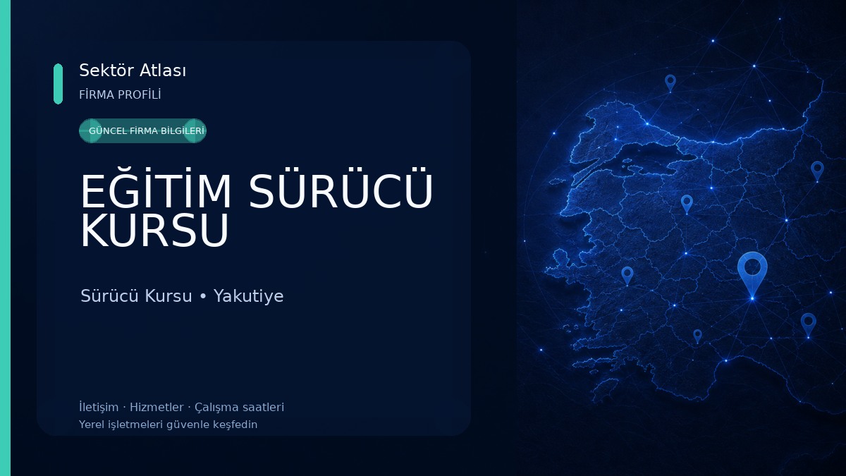 EĞİTİM SÜRÜCÜ KURSU 