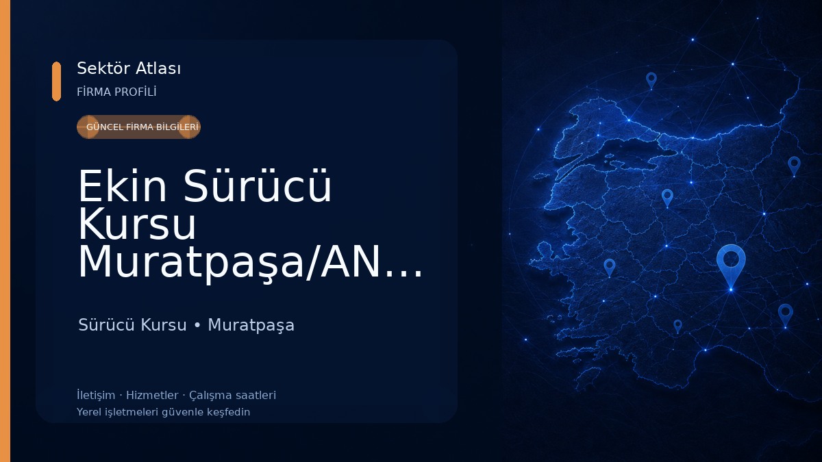 Ekin Sürücü Kursu Muratpaşa/ANTALYA Sürücü Kursu