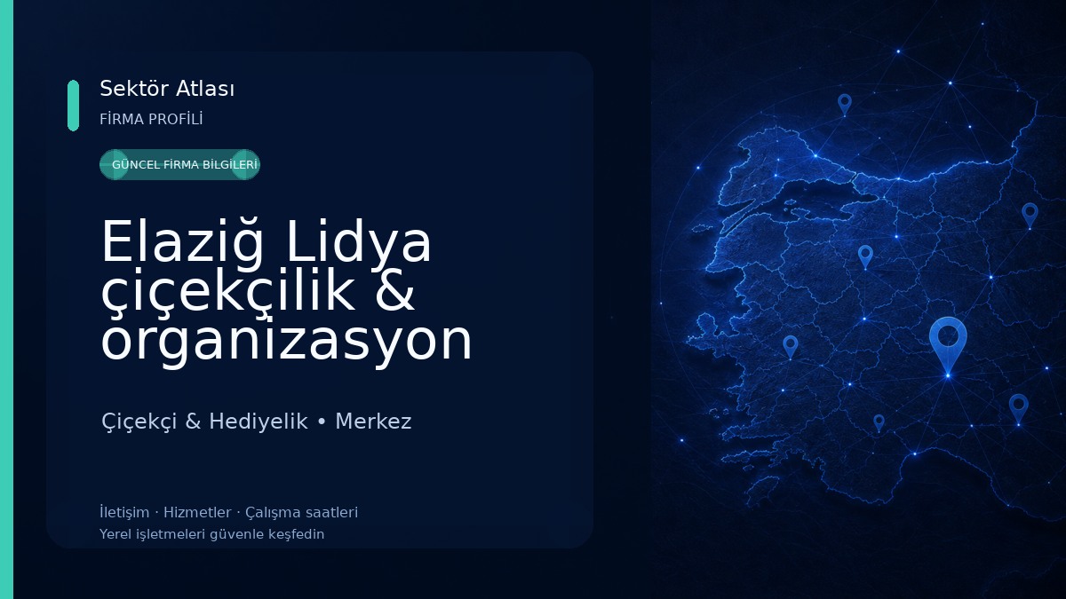 Elaziğ Lidya çiçekçilik & organizasyon