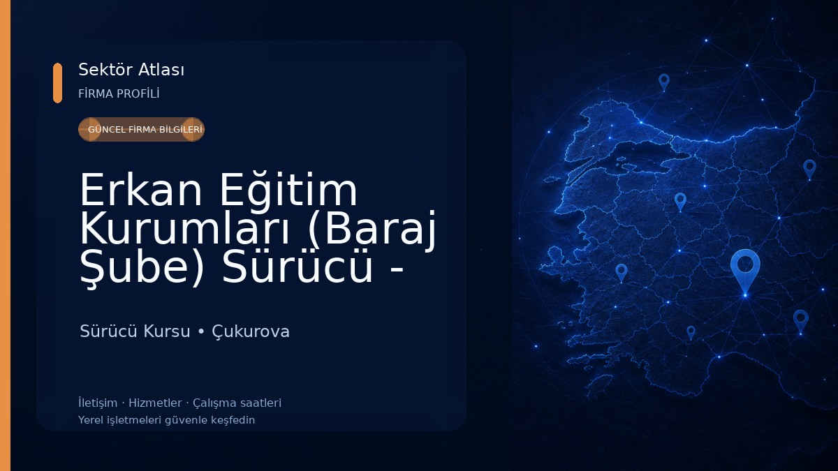 Erkan Eğitim Kurumları (Baraj Şube) Sürücü - Src - Güvenlik - Ehliyet Direksiyon Kursu