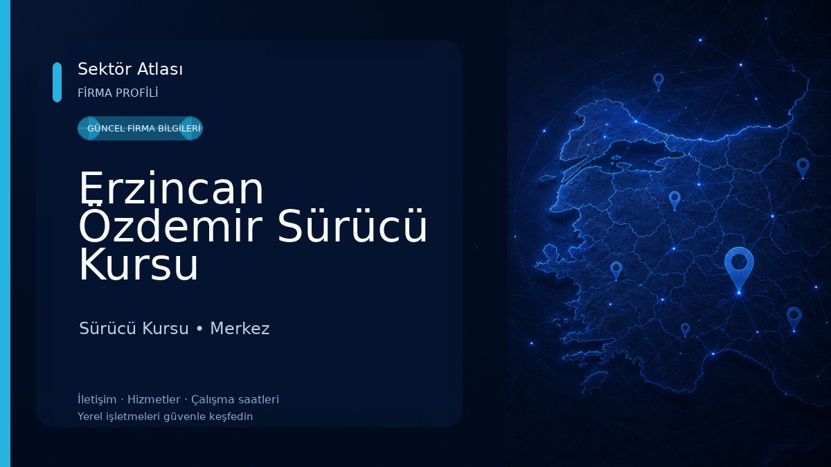 Erzincan Özdemir Sürücü Kursu