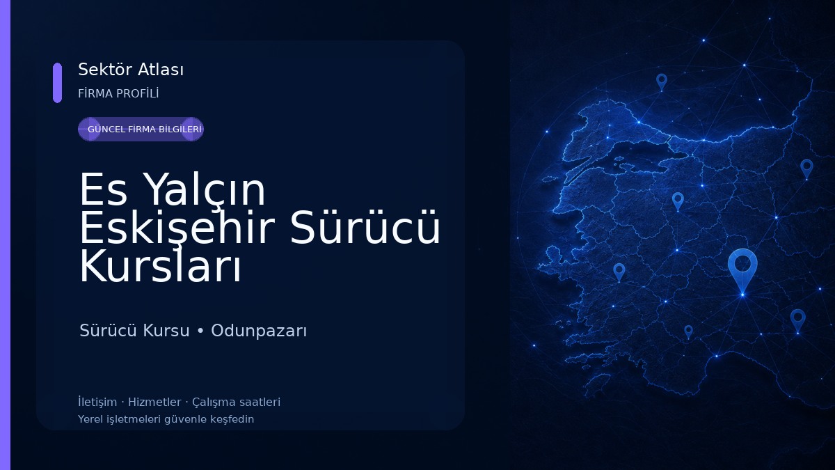 Es Yalçın Eskişehir Sürücü Kursları Sürücü Kursu
