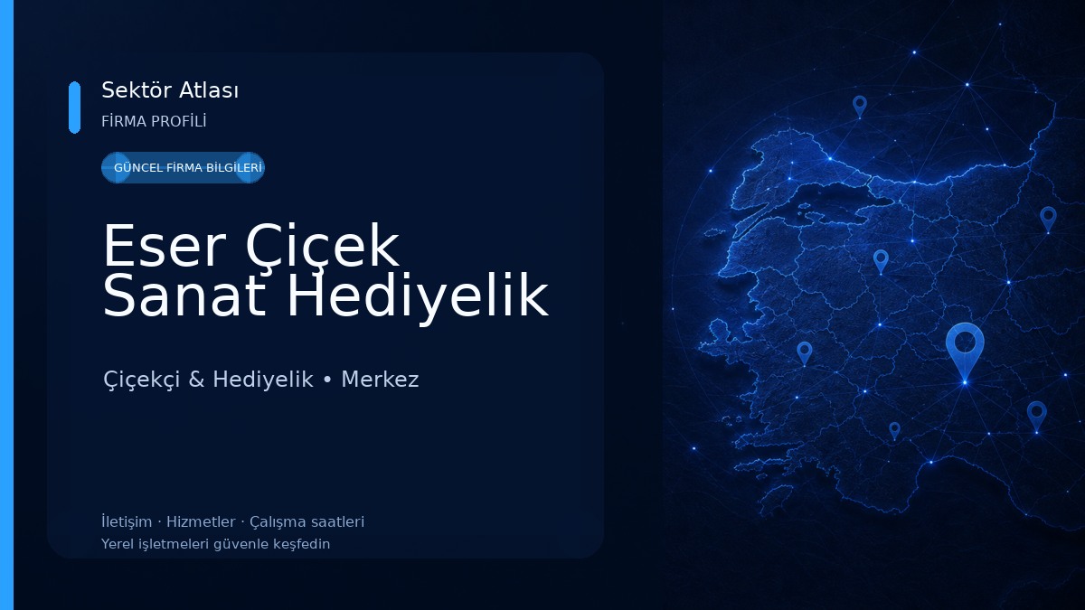 Eser Çiçek Sanat Hediyelik Çiçekçi & Hediyelik