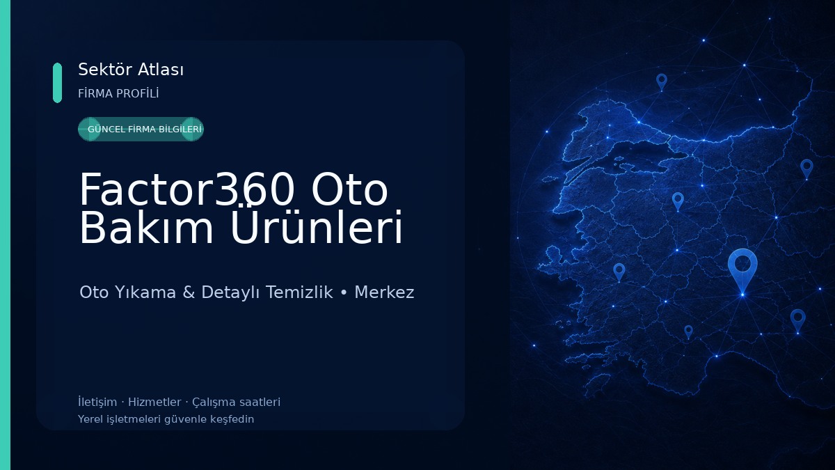 Factor360 Oto Bakım Ürünleri
