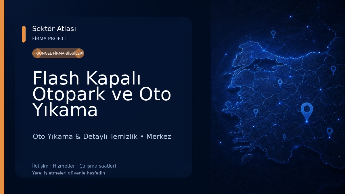 Flash Kapalı Otopark ve Oto Yıkama