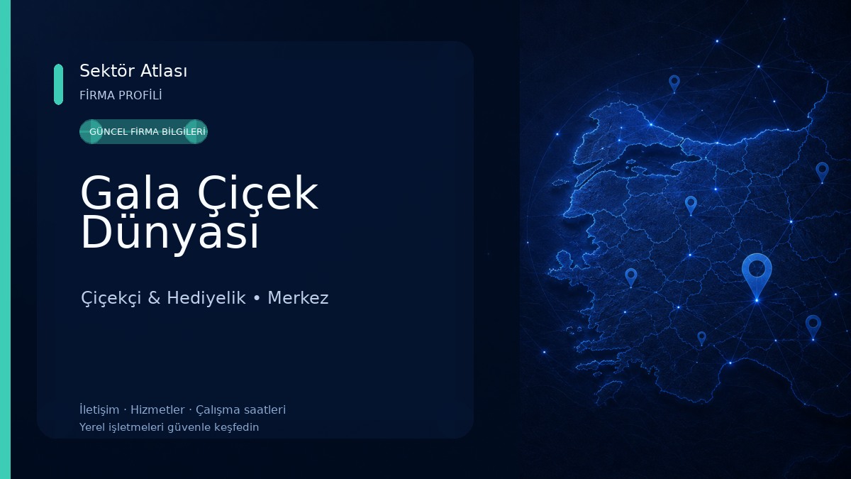 Gala Çiçek Dünyası Çiçekçi & Hediyelik