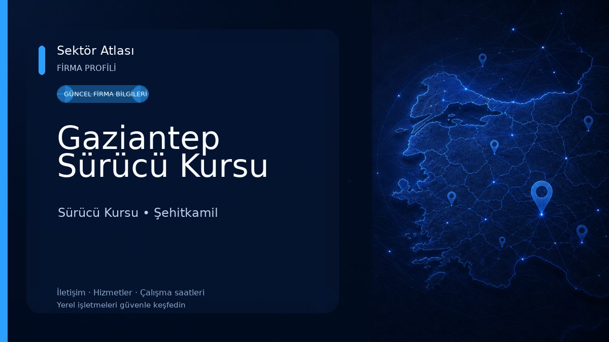 Gaziantep Sürücü Kursu Sürücü Kursu