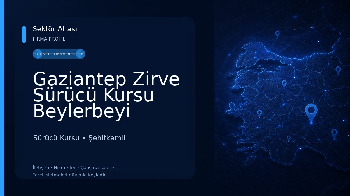 Gaziantep Zirve Sürücü Kursu Beylerbeyi Sürücü Kursu