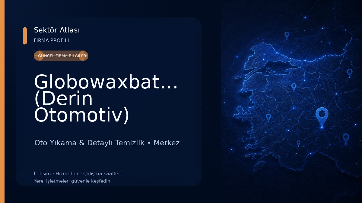Globowaxbatman (Derin Otomotiv) Oto Yıkama & Detaylı Temizlik