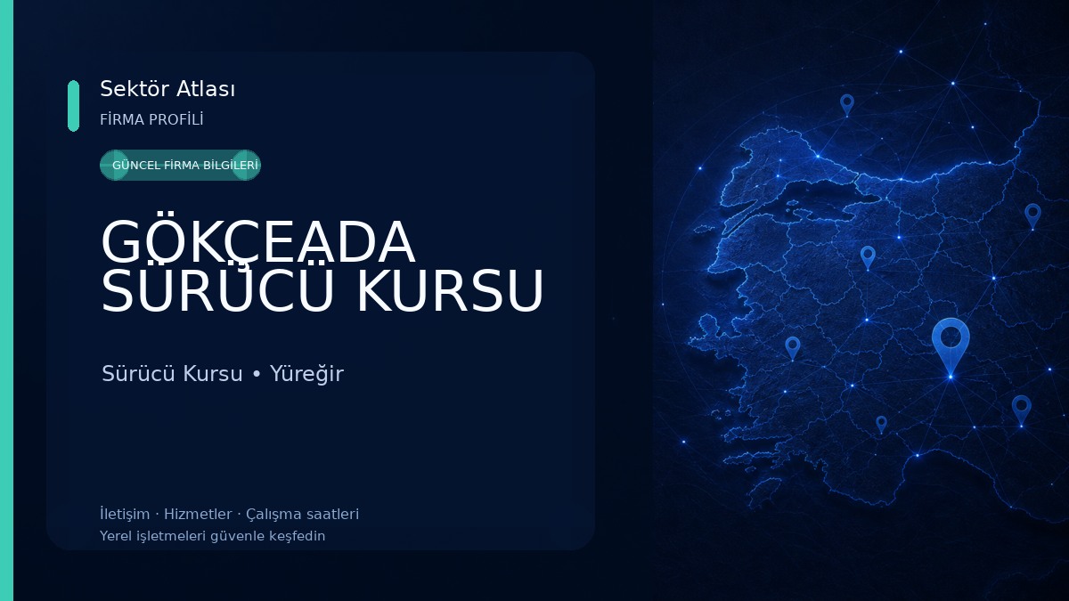 GÖKÇEADA SÜRÜCÜ KURSU Sürücü Kursu