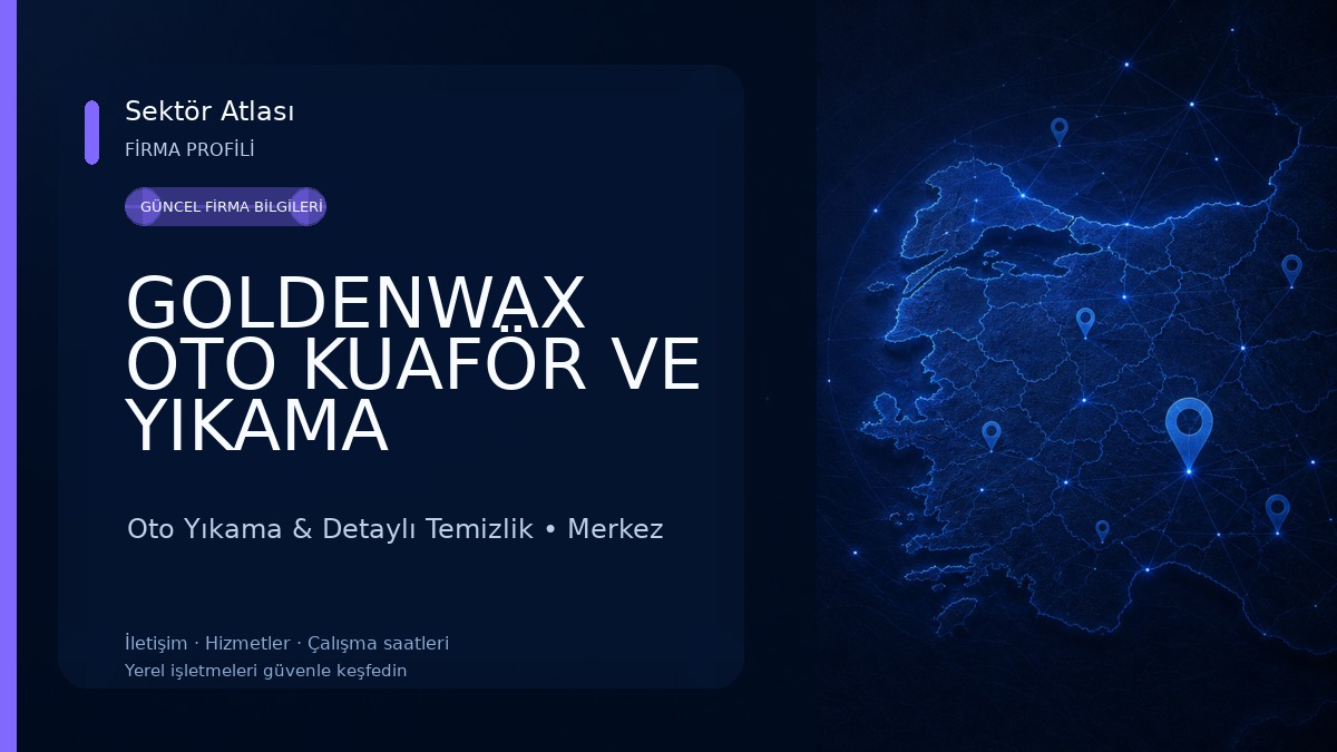 GOLDENWAX OTO KUAFÖR VE YIKAMA Oto Yıkama & Detaylı Temizlik