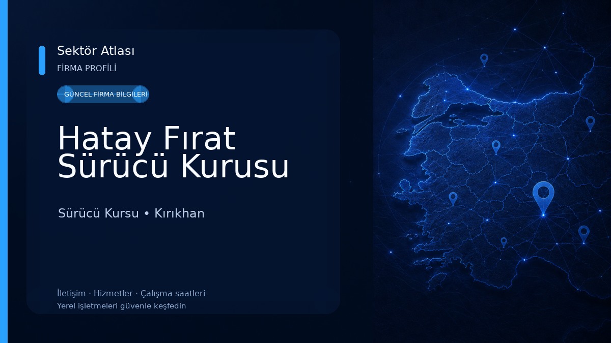 Hatay Fırat Sürücü Kurusu Sürücü Kursu