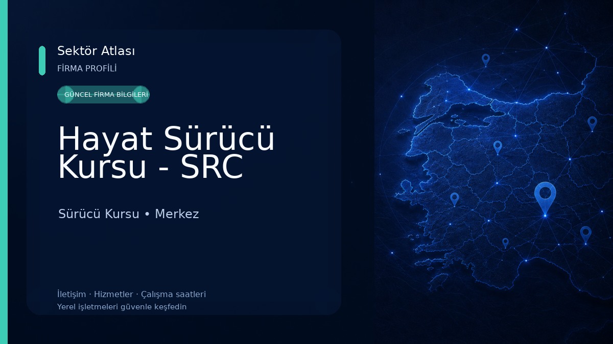 Hayat Sürücü Kursu - SRC Sürücü Kursu