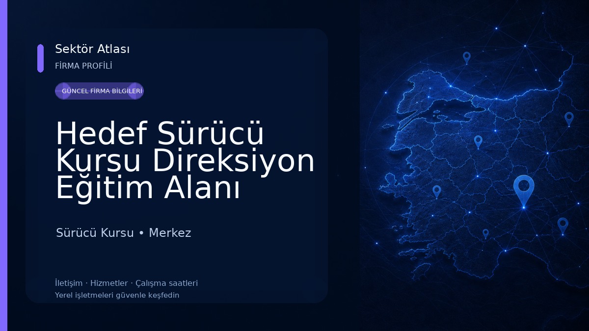 Hedef Sürücü Kursu Direksiyon Eğitim Alanı Sürücü Kursu