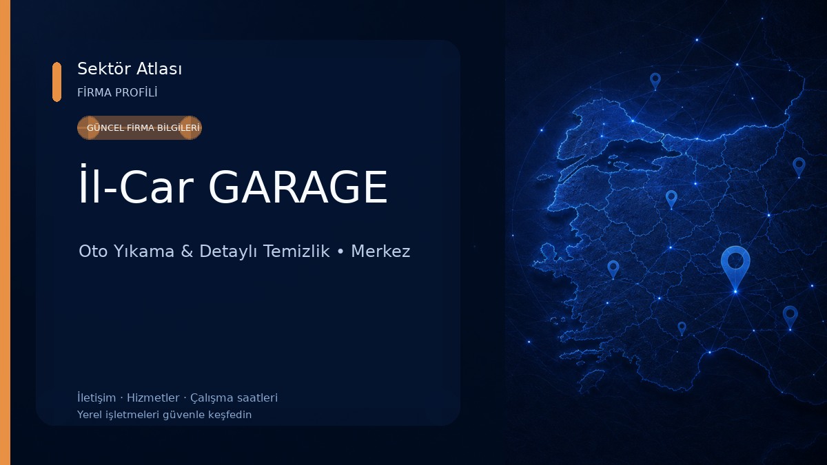 İl-Car GARAGE Oto Yıkama & Detaylı Temizlik