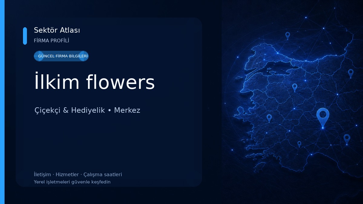 İlkim flowers 