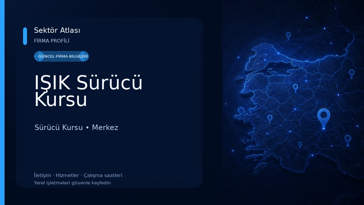 IŞIK Sürücü Kursu Sürücü Kursu