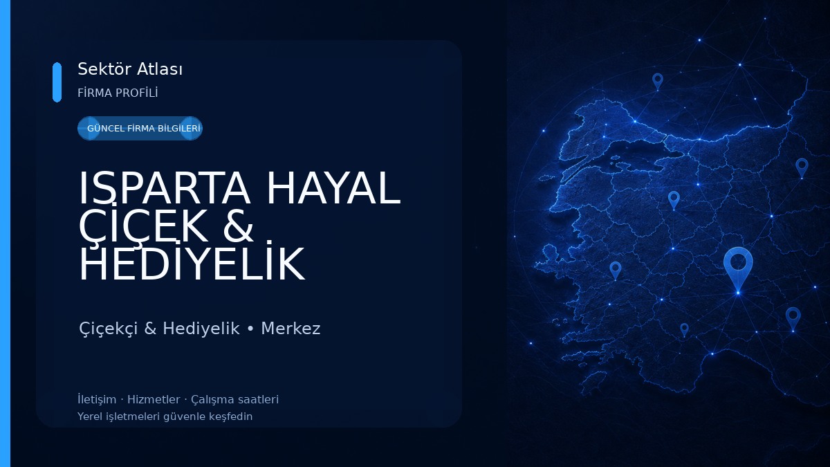 ISPARTA HAYAL ÇİÇEK & HEDİYELİK 