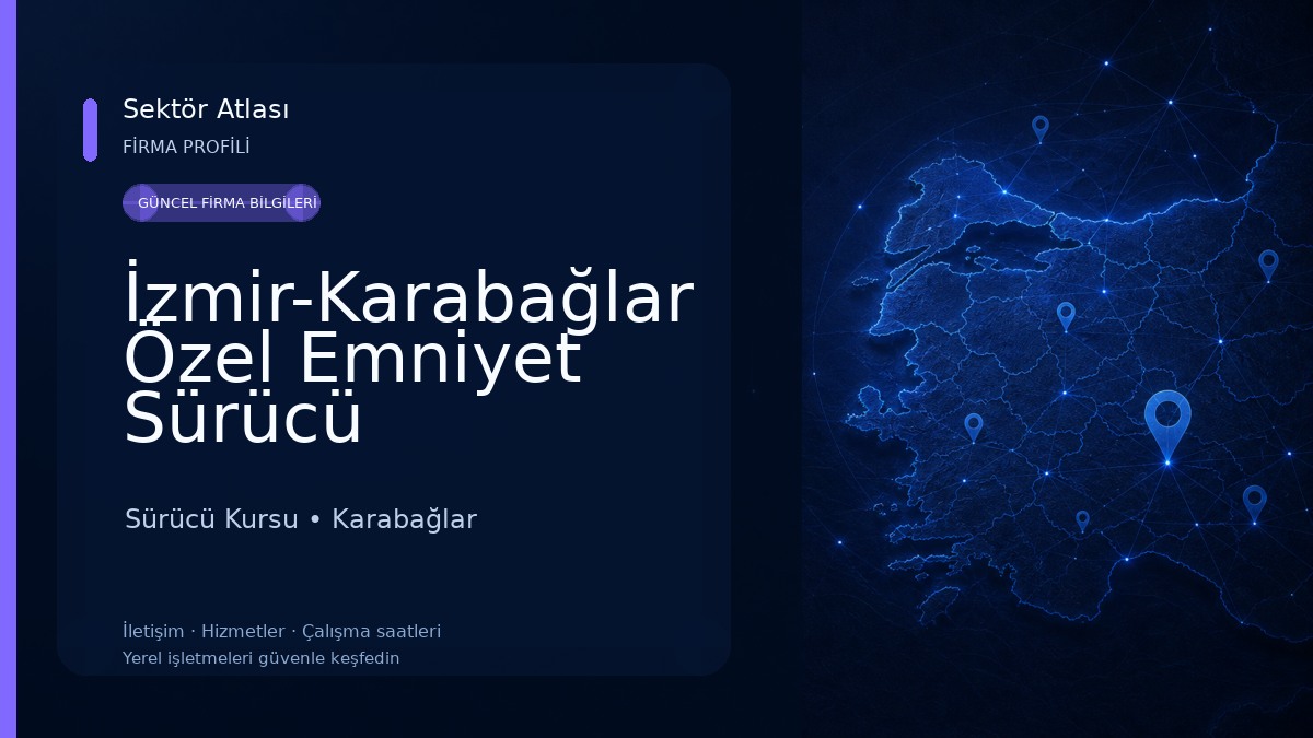 İzmir-Karabağlar Özel Emniyet Sürücü Kursuİzmir-Karabağlar Özel Emniyet Sürücü Kursu