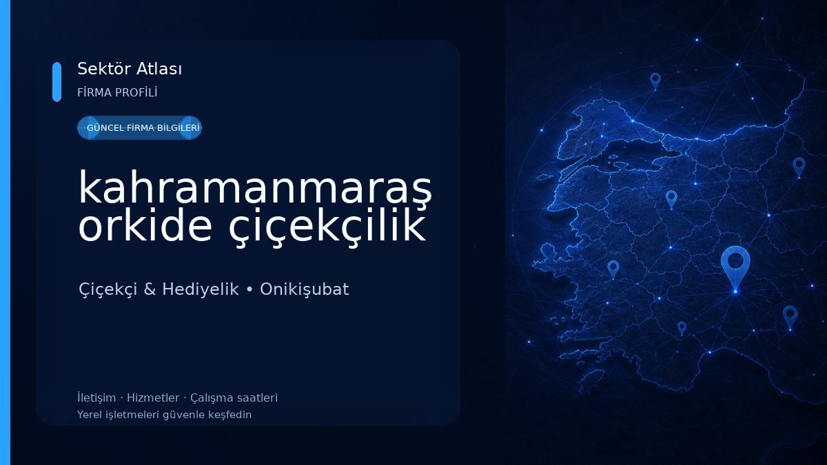 kahramanmaraş orkide çiçekçilik Çiçekçi & Hediyelik