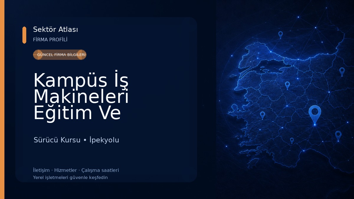 Kampüs İş Makineleri Eğitim Ve Operatörlük Kursu Sürücü Kursu