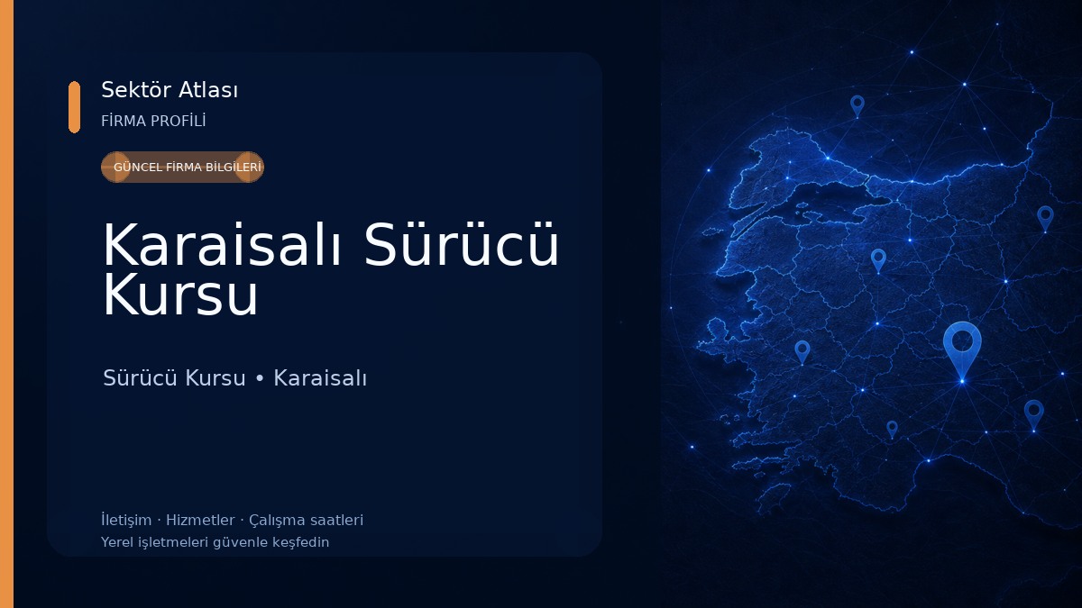 Karaisalı Sürücü Kursu Sürücü Kursu