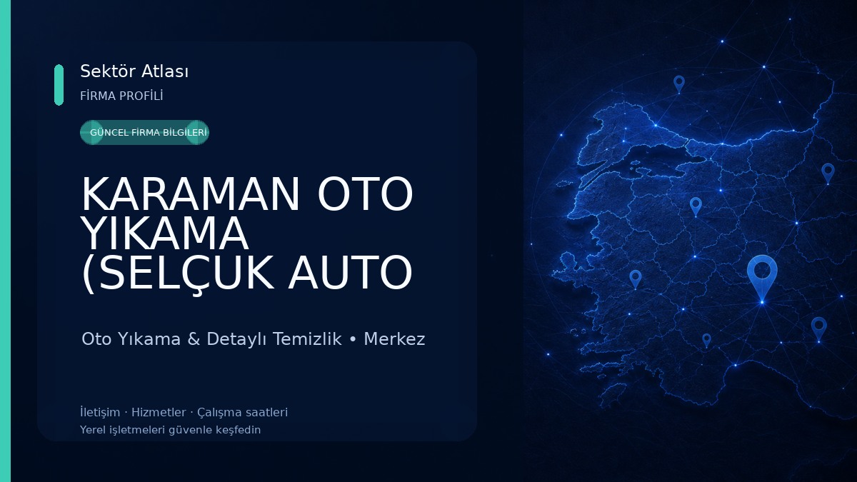 KARAMAN OTO YIKAMA (SELÇUK AUTO GARAGE YIKAMA)
