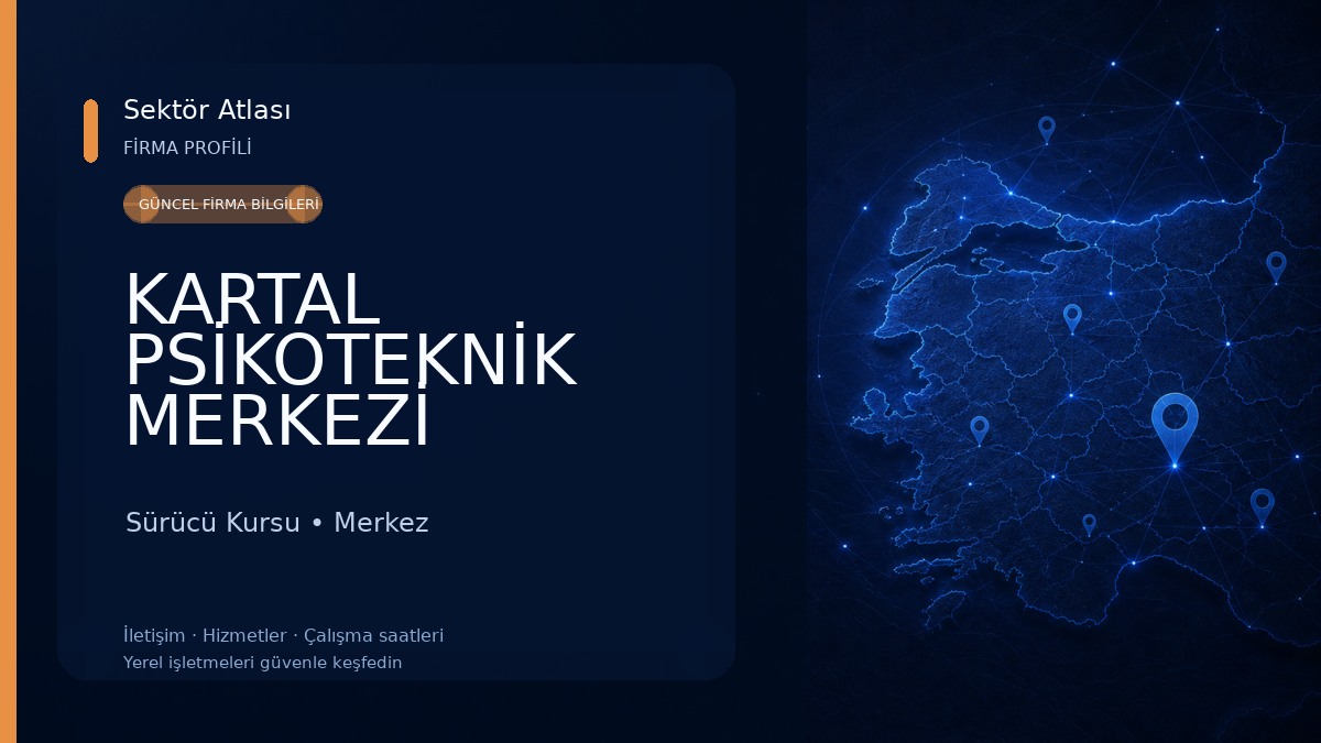 KARTAL PSİKOTEKNİK MERKEZİ Sürücü Kursu