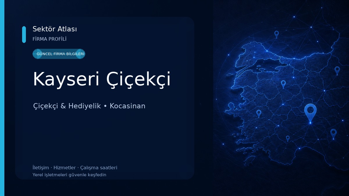 Kayseri Çiçekçi Çiçekçi & Hediyelik