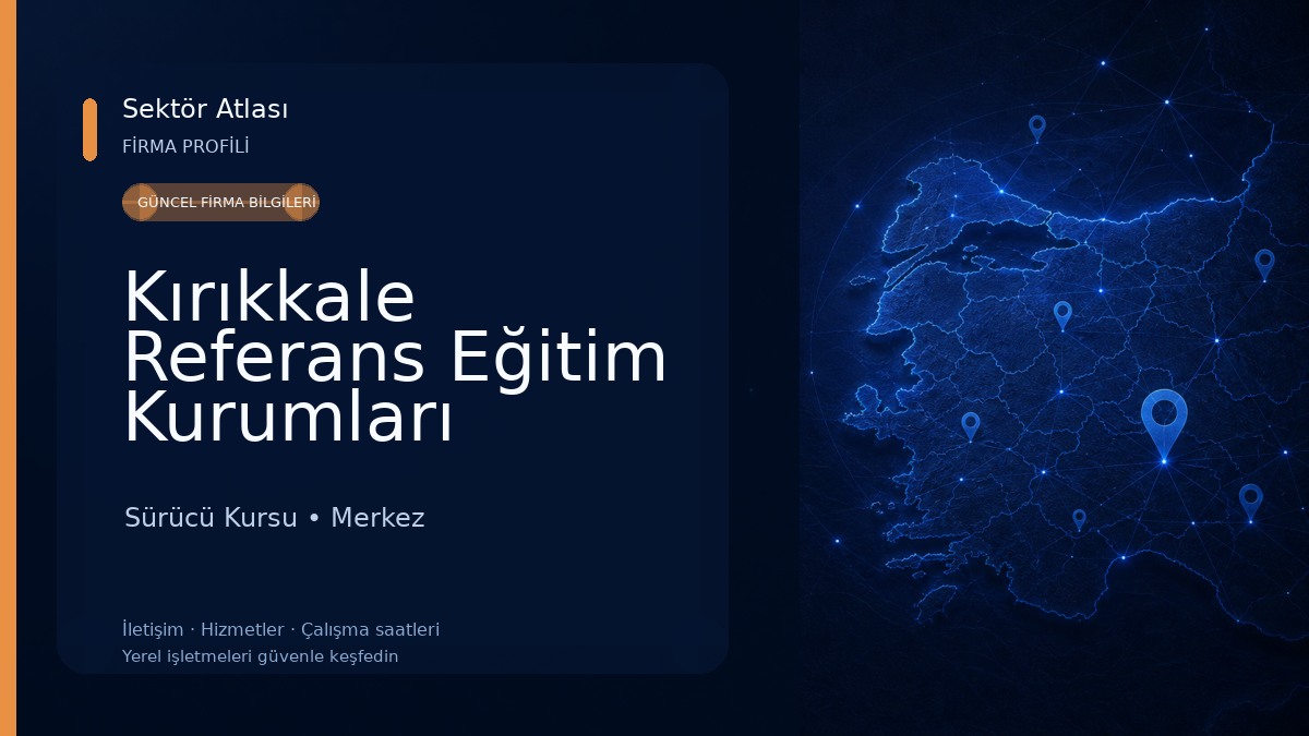 Kırıkkale Referans Eğitim Kurumları Sürücü Kursu
