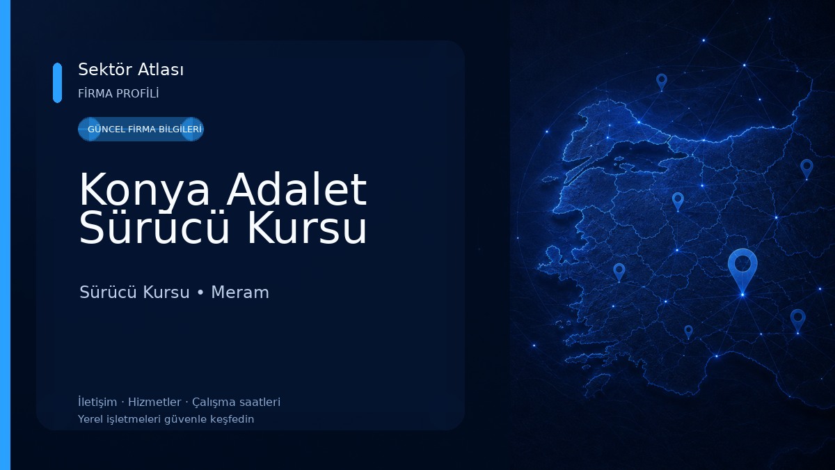 Konya Adalet Sürücü Kursu Sürücü Kursu