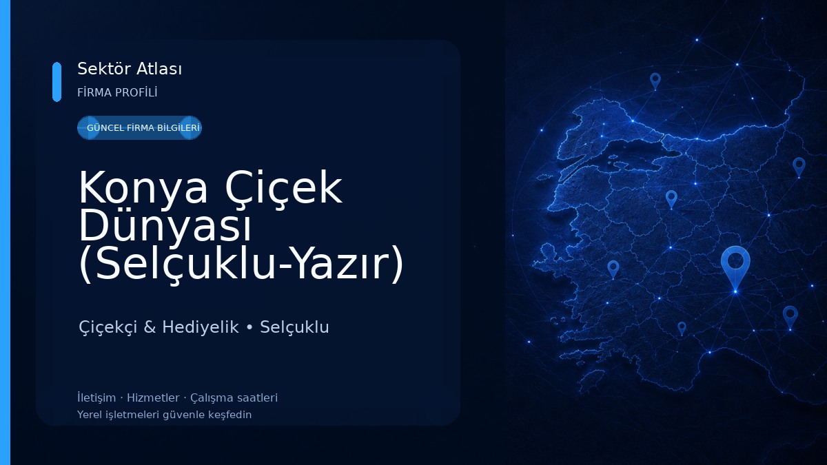 Konya Çiçek Dünyası (Selçuklu-Yazır) Çiçekçi & Hediyelik