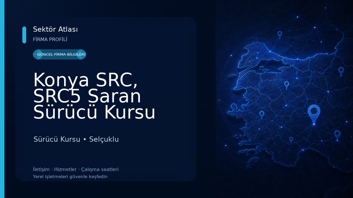Konya SRC, SRC5 Saran Sürücü Kursu Sürücü Kursu