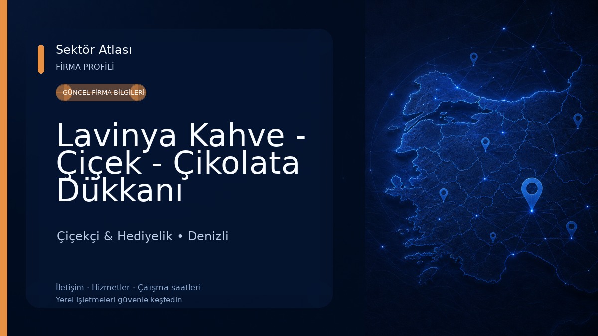 Lavinya Kahve - Çiçek - Çikolata Dükkanı 