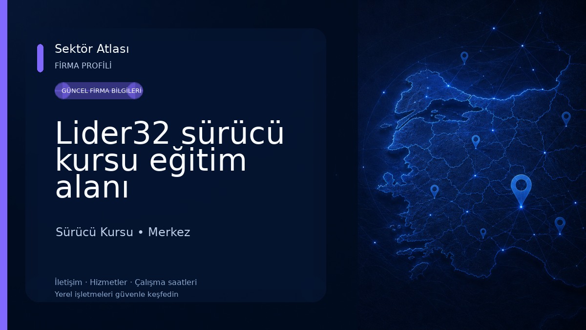 Lider32 sürücü kursu eğitim alanı 