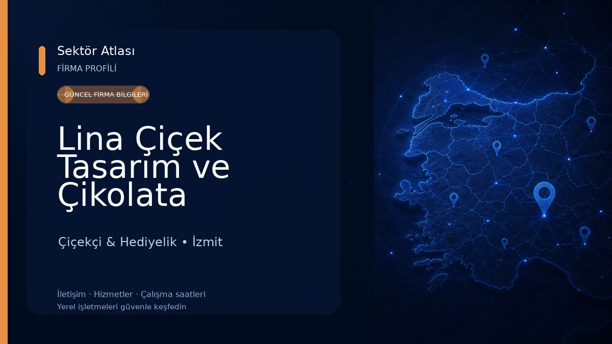 Lina Çiçek Tasarım ve Çikolata 