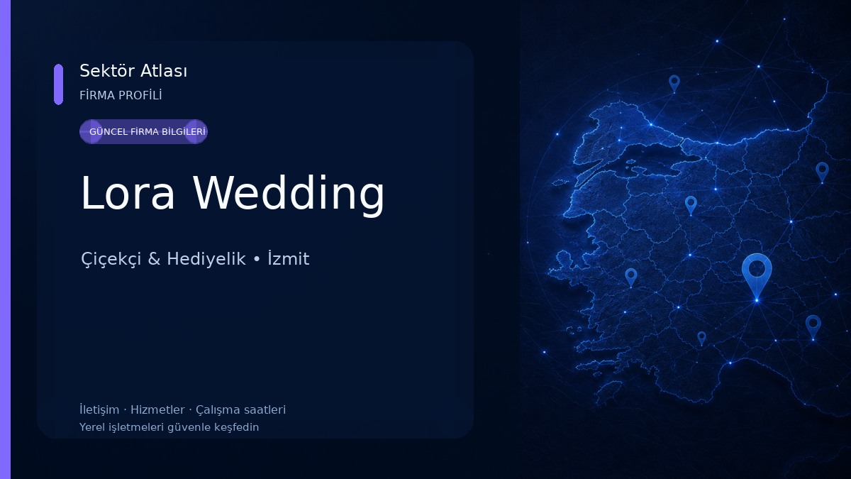 Lora Wedding Çiçekçi & Hediyelik