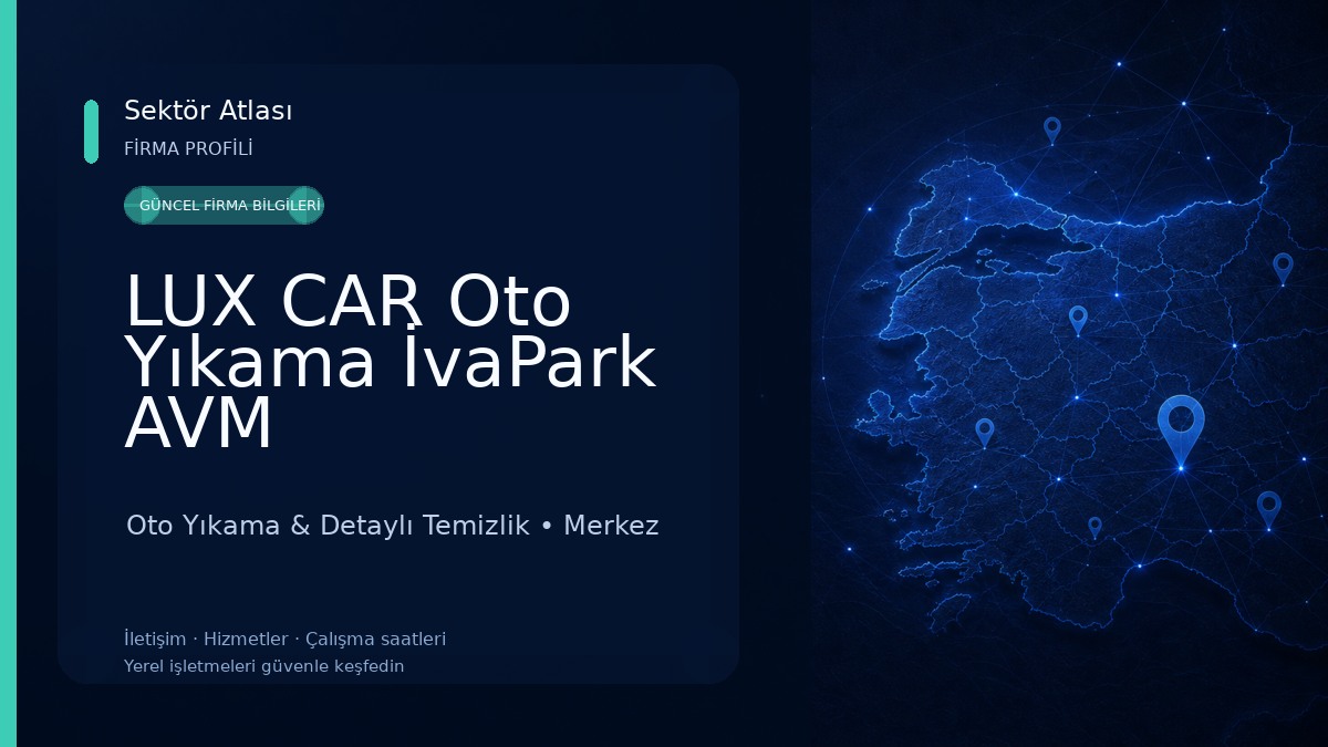 LUX CAR Oto Yıkama İvaPark AVM Oto Yıkama & Detaylı Temizlik
