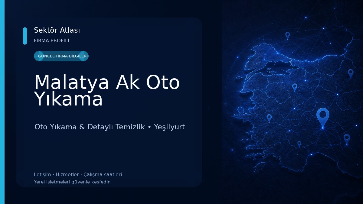 Malatya Ak Oto Yıkama Oto Yıkama & Detaylı Temizlik