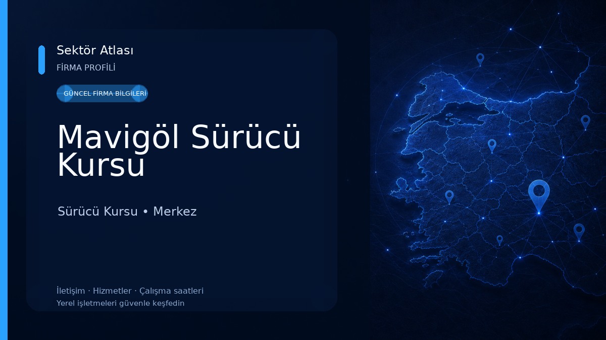 Mavigöl Sürücü Kursu Sürücü Kursu