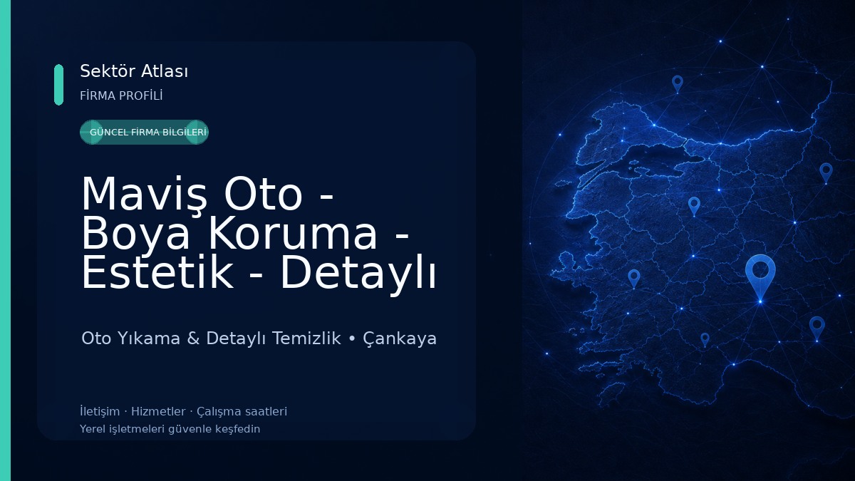 Maviş Oto - Boya Koruma - Estetik - Detaylı Temizik