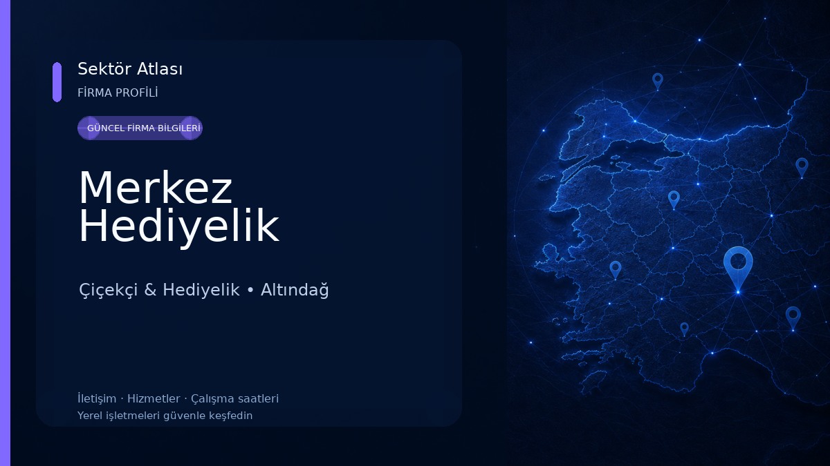 Merkez Hediyelik Çiçekçi & Hediyelik