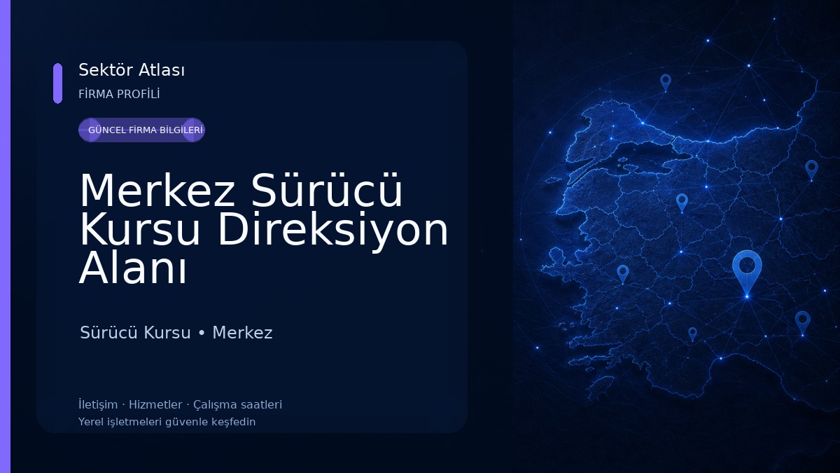 Merkez Sürücü Kursu Direksiyon Alanı