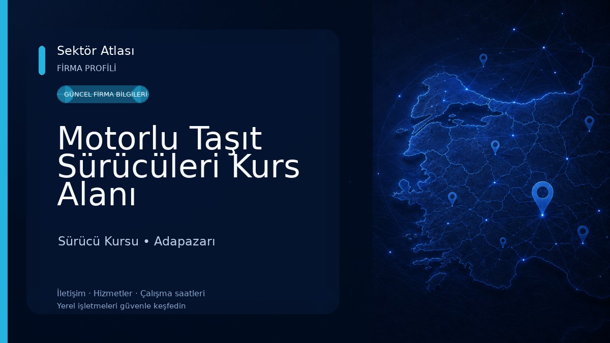 Motorlu Taşıt Sürücüleri Kurs Alanı