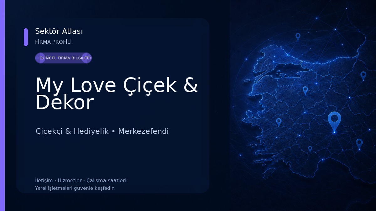 My Love Çiçek & Dekor Çiçekçi & Hediyelik