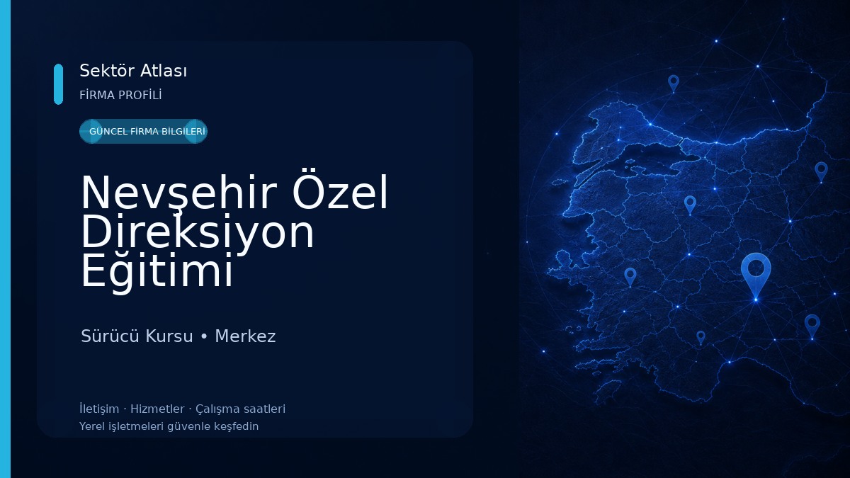 Nevşehir Özel Direksiyon Eğitimi 