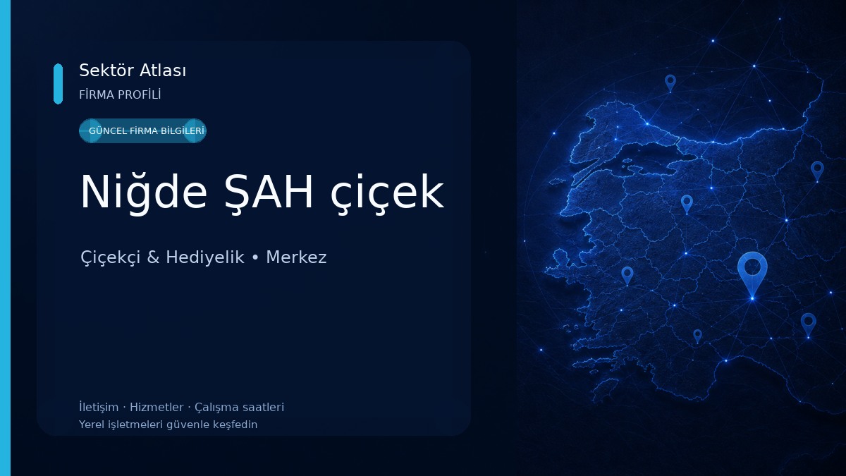 Niğde ŞAH çiçek Çiçekçi & Hediyelik
