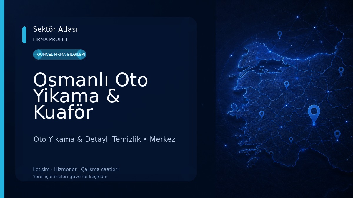 Osmanlı Oto Yikama & Kuaför Oto Yıkama & Detaylı Temizlik